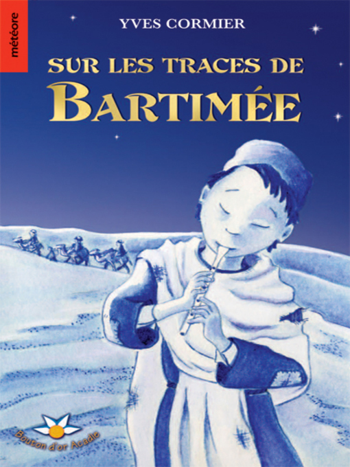 Title details for Sur les traces de Bartimée by Yves Cormier - Available